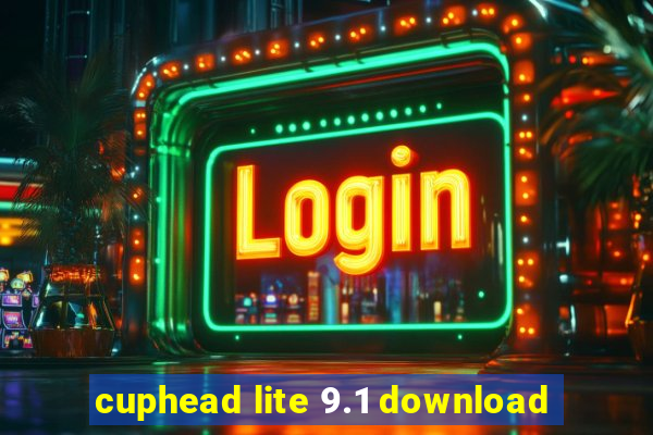 cuphead lite 9.1 download